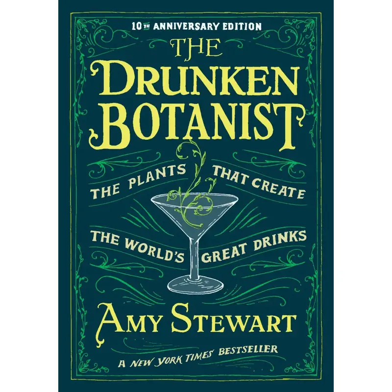 The Drunken Botanist - Amy Stewart