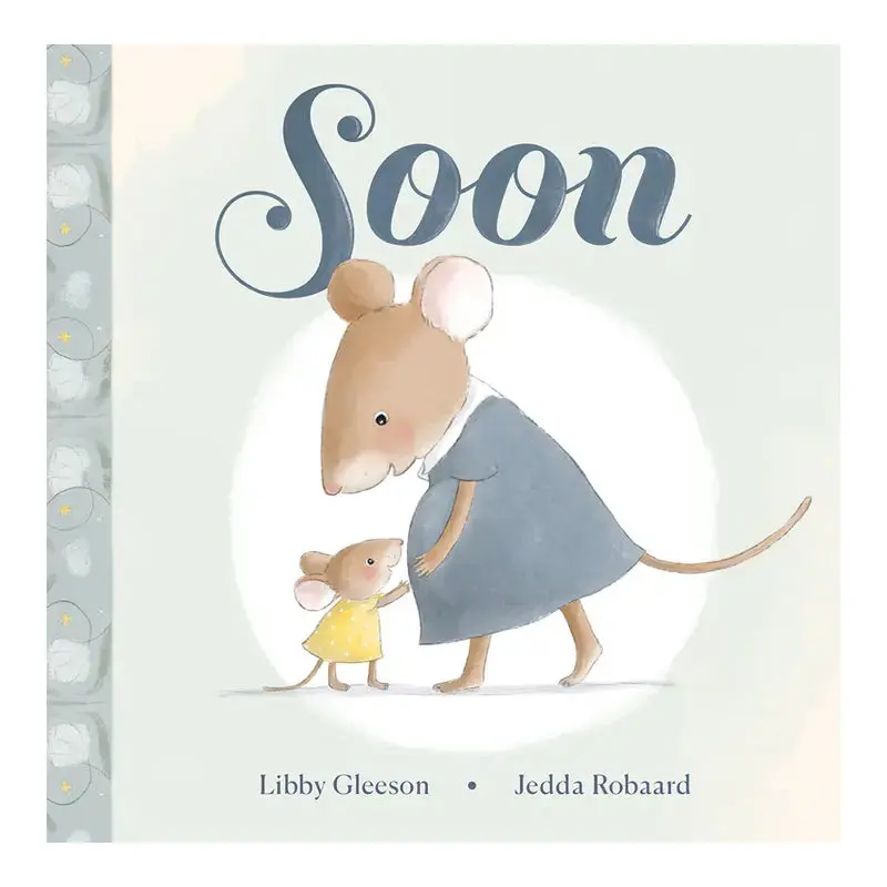Soon - Libby Gleeson + Jedda Robaard