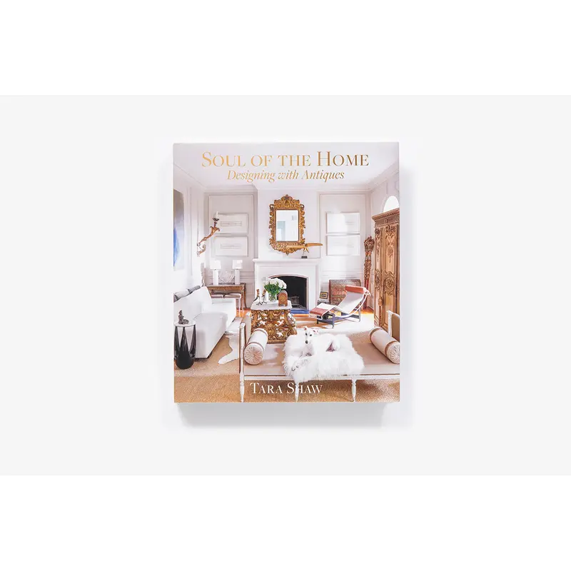 Soul of the Home - Tara Shaw