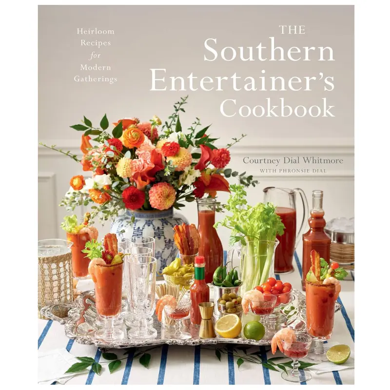 The Southern Entertainers Cookbook - Courtney Dial Whitmore