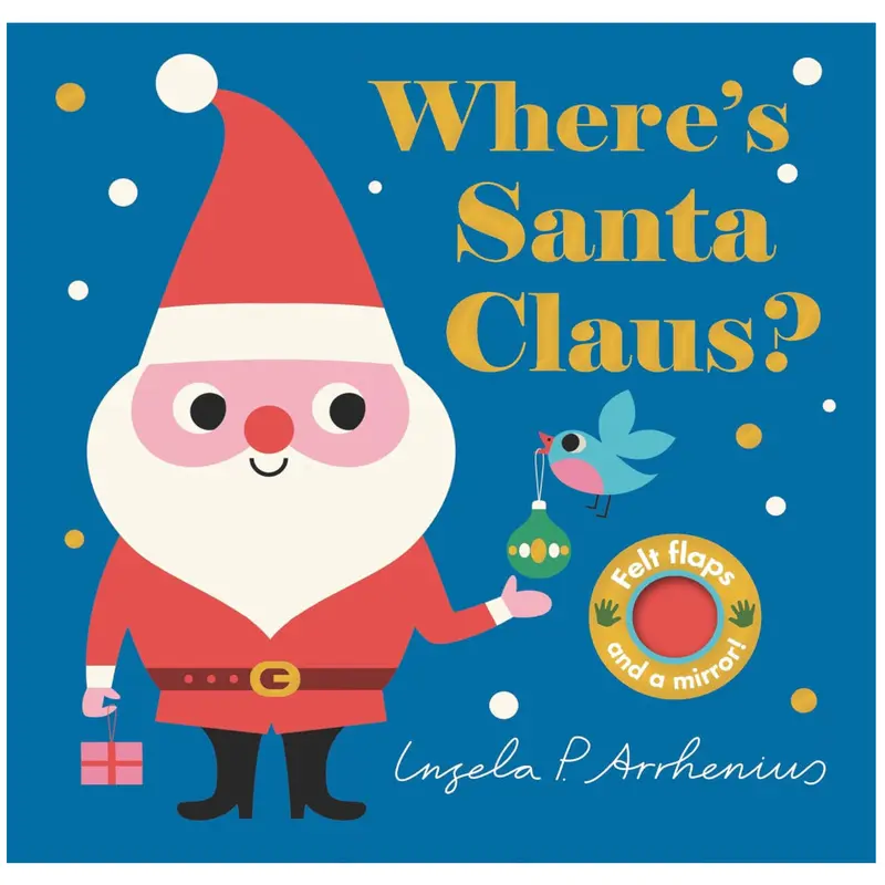 Wheres Santa Claus? - Ingela P. Arrhenius